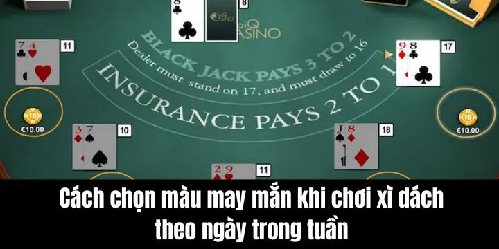 “Cẩm nang” cách chọn màu may mắn khi chơi xì dách hiệu quả 