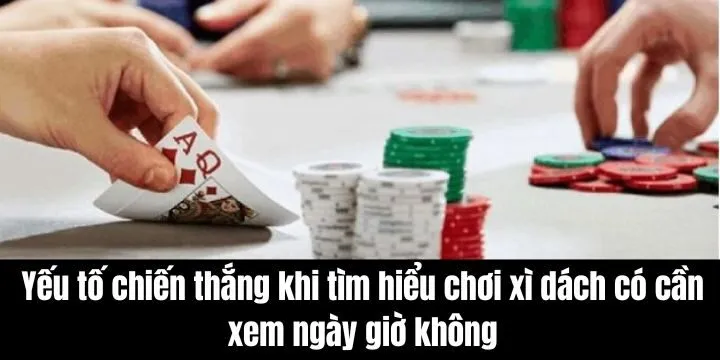 Những yếu tố tạo nên chiến thắng trong một ván xì dách